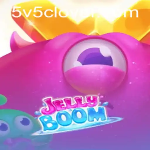 JellyBoom: A Sweet Adventure with V5Clover