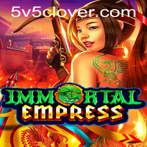 ImmortalEmpress: Exploring the Enigmatic World of V5Clover
