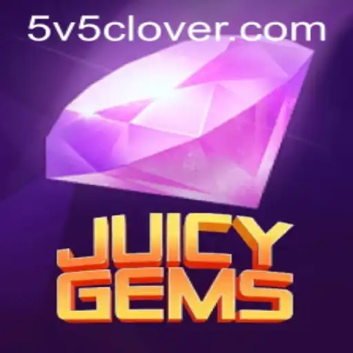 Exploring JuicyGems: The Exciting World of V5Clover