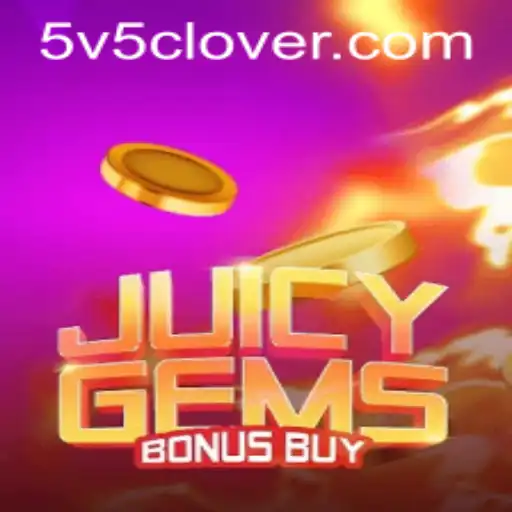 JuicyGemsBonusBuy: An Enthralling Casino Adventure with V5Clover Strategy