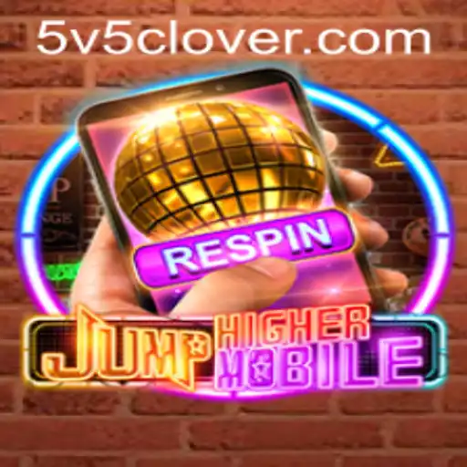 JumpHigherMobile: Redefining Mobile Gaming with V5Clover