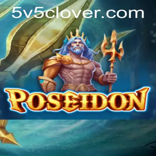 Dive into Adventure with Poseidon: V5Clover Edition